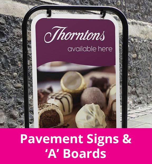 Pavement Signs & 'A' Boards